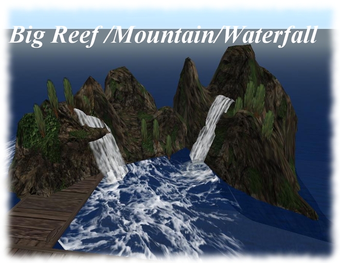 Big Reef/mountain/Waterfall 