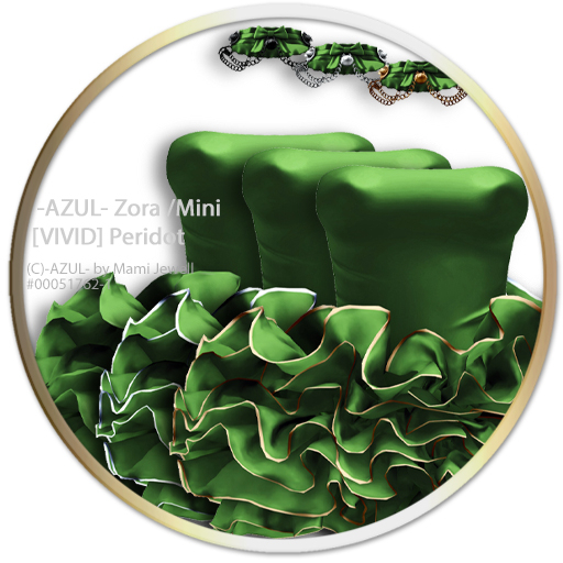 -AZUL- Zora /Mini [VIVID] Peridot