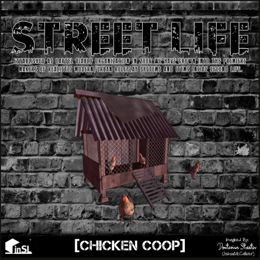 Street Life: Chicken Coop