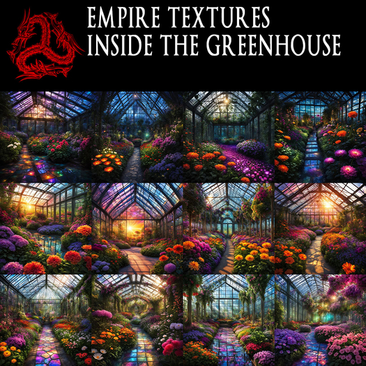 EMPIRE TEXTURES - Inside the Greenhouse