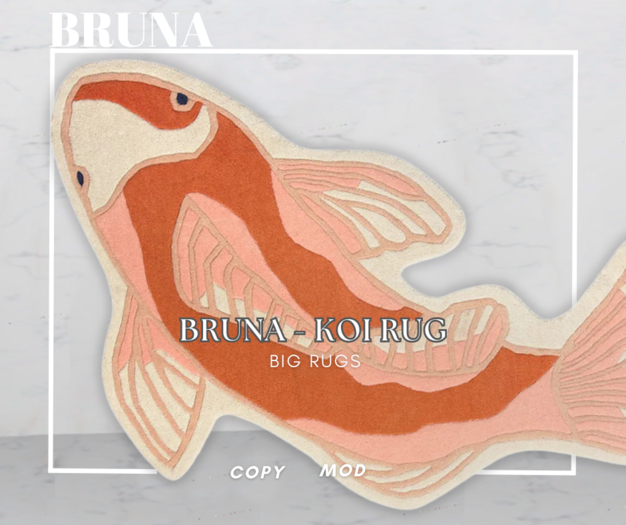 BRUNA- Koi Rug