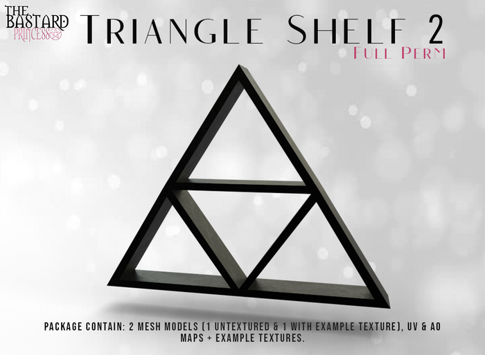The Bastard Princess - Triangle Shelf 2 Full Perm