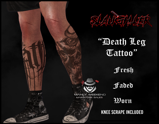 SLAUGHTER -  DEATH LEG TATTOO