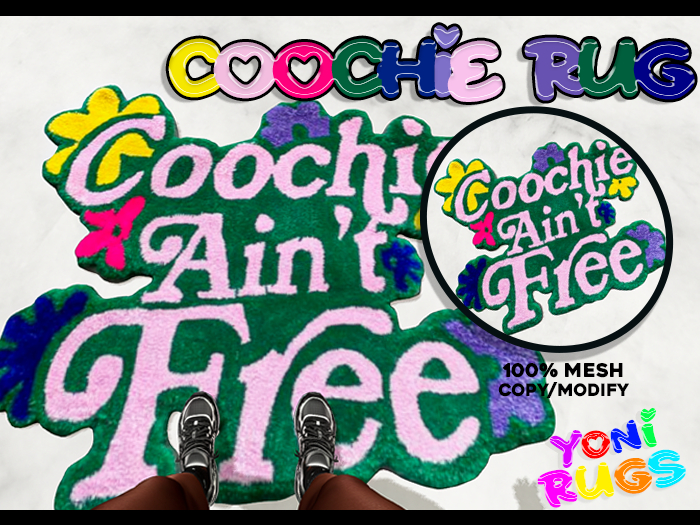 [YR] Coochie Aint Free Rug