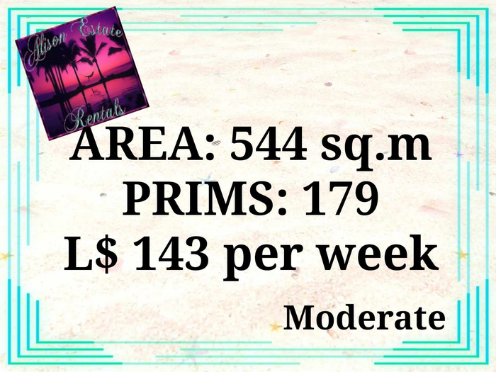 ALISON ESTATE RENTALS - LAND FOR RENT - 544SQ.M. 197PRIMS L$143/WEEK!!