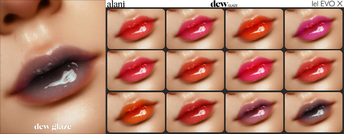 alani // dew glaze EVOX HD