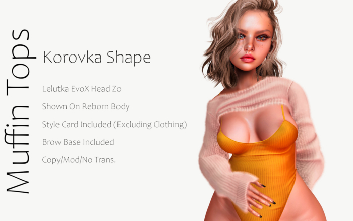 Muffin Tops - Korovka Shape