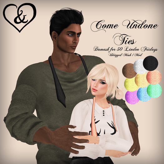 Come Undone Ties - FEMME