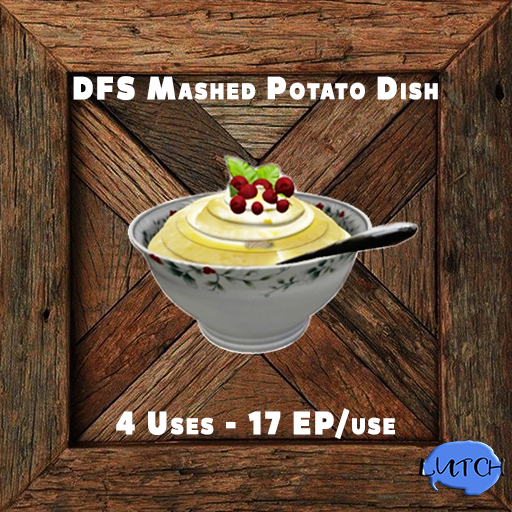 [10] DFS Mashed Potato Dish   (BULK)  (TOTAL 680 EP)
