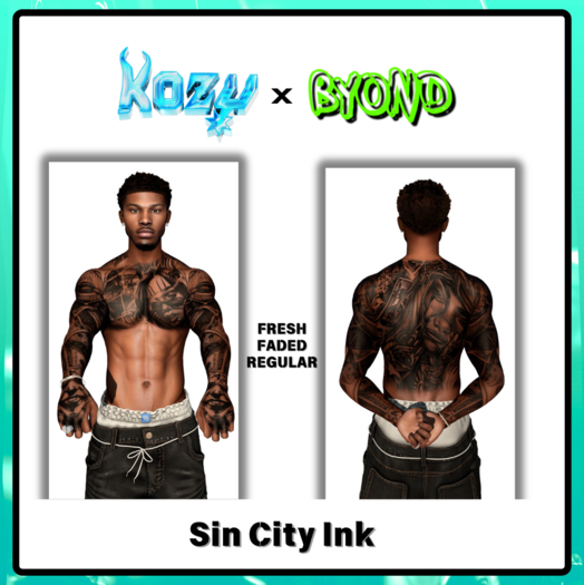 KozyxBYOND- Sin City Ink
