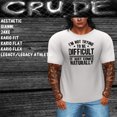 I'm Not Trying to be difficult... Men's T-Shirt (MCT) <Wear Me>
