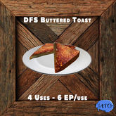 DFS Buttered Toast  (24 EP)