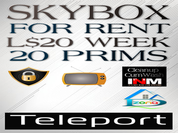 SKYBOX FOR RENT L$20 WEEK - 20 PRIMS  / AD Board - For rent!
