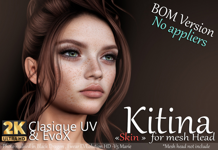 *!* Kitina Skin BOM 