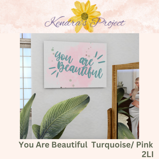 {Kendra's Project}  You Are Beautiful Turquoise/ Pink (add)