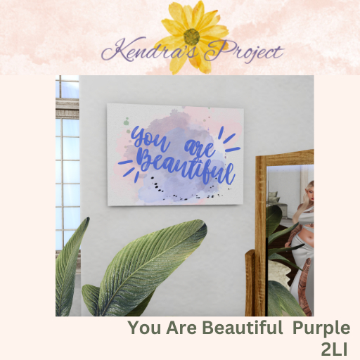 {Kendra's Project}  You Are Beautiful Purple (add)
