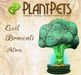 Second Life Marketplace - PlantPet Seed [Evil Broccoli *Alien*]