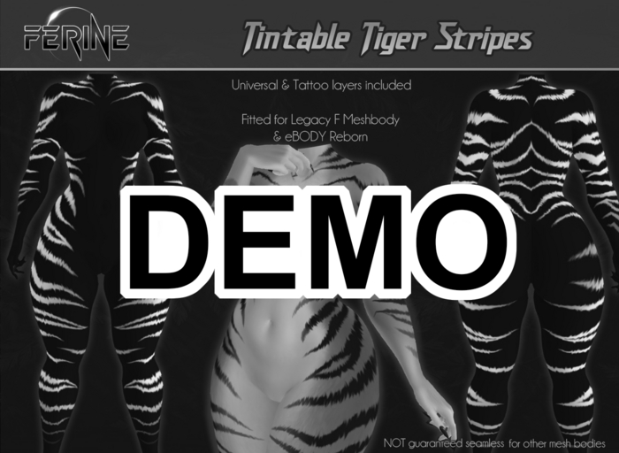 [Ferine] DEMO Tintable Tiger Stripes