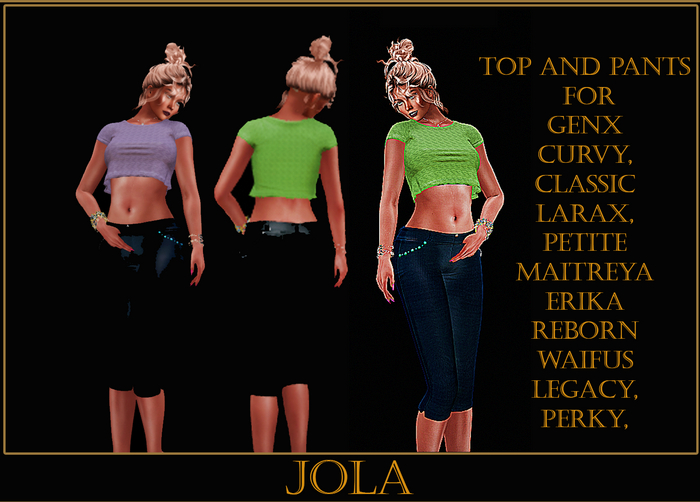Jola Top and Pants  for Erika, GenX. Lara, Maaitreya, Star, Gen
