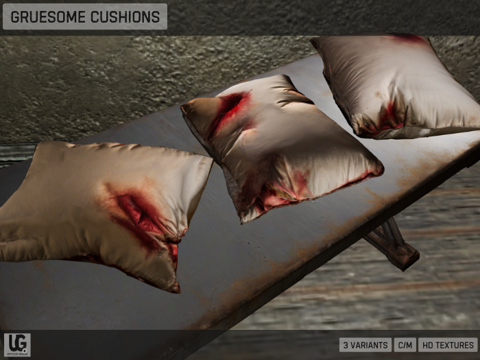 [UG] : Gruesome Cushions