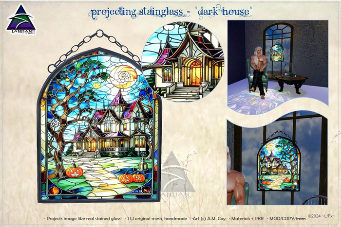 ~L/Fx~ Projecting StainGlass - "Dark House"