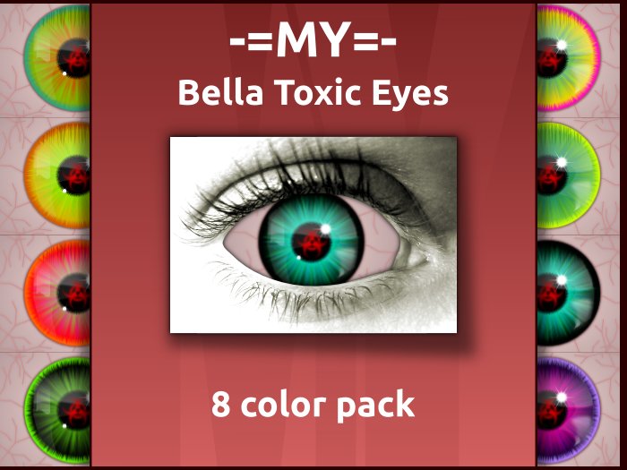 -=MY=- Bella Toxic Eyes