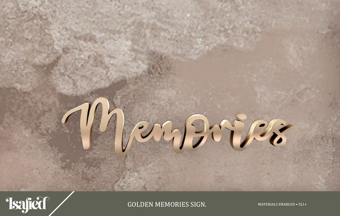 {Isafied} Golden Memories Sign.