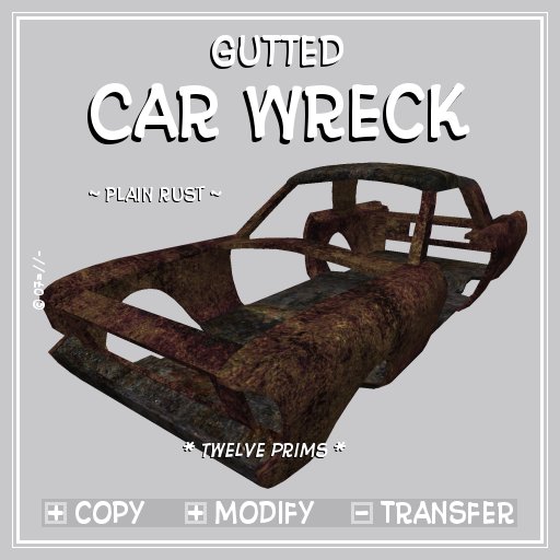 !:P:! * Gutted Car Wreck ~ Rusty