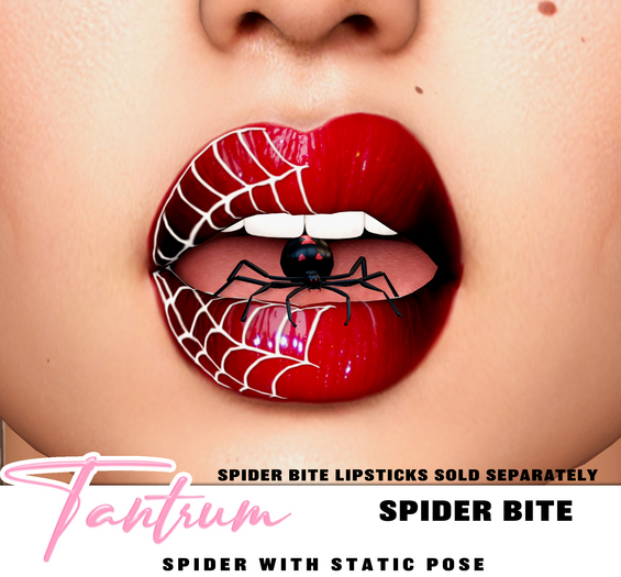 Tantrum - Spider Bite - (add)