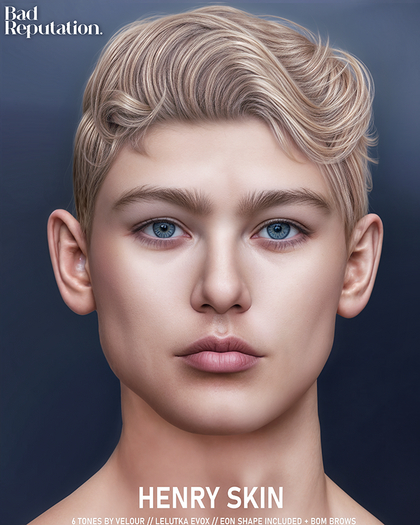 Bad Reputation - Henry Skin - Lel EvoX - Ivory