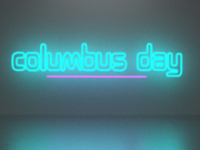 Columbus day 4 neon sign Full Permission