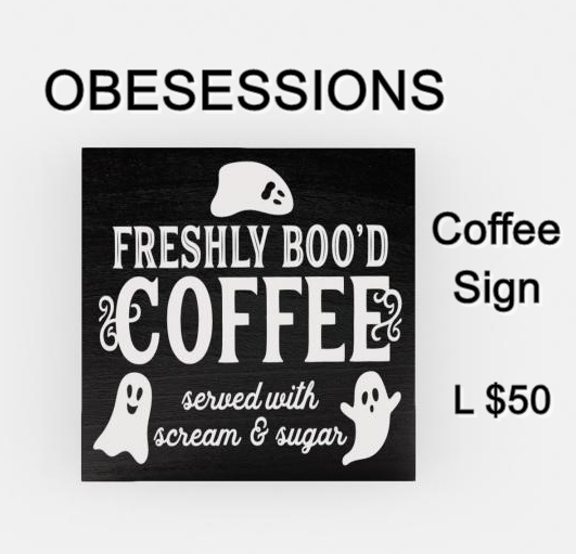 Freshly Boo'd Coffee Sign