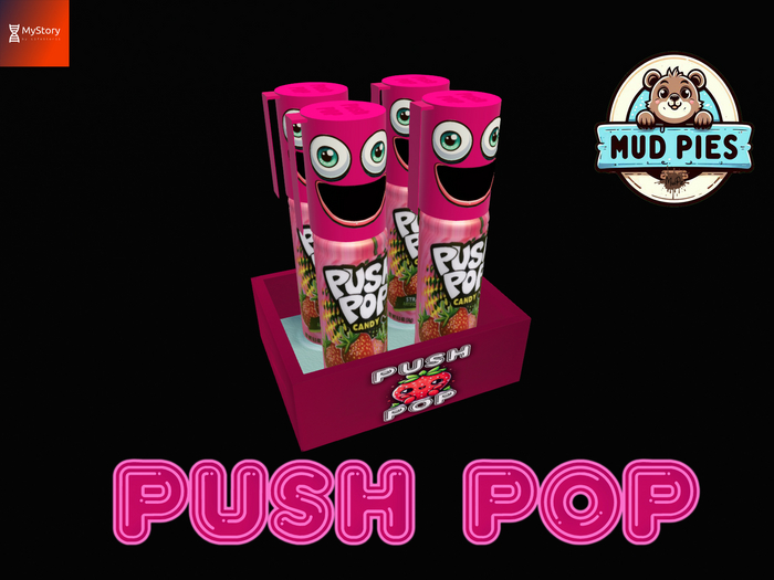 .:MudPie:. Push Pop (Mystory)
