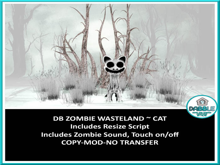 DB ZOMBIE WASTELAND ~ CAT  add me