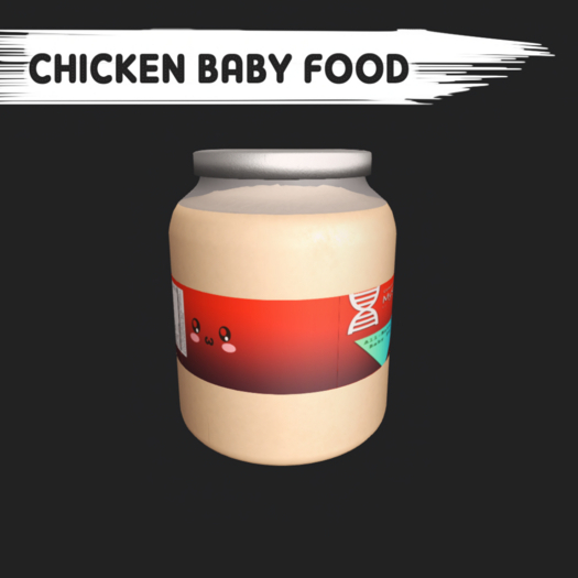 ChickenBabyFood - [MyStory]