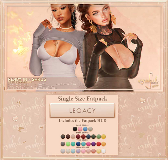 Cynful Ready In - Shrug - legacy (Single Size Fatpack)