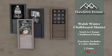*HH* Walsh Winter Chalkboard Shutter