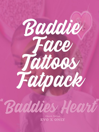 Baddie Face Tattoos FATPACK