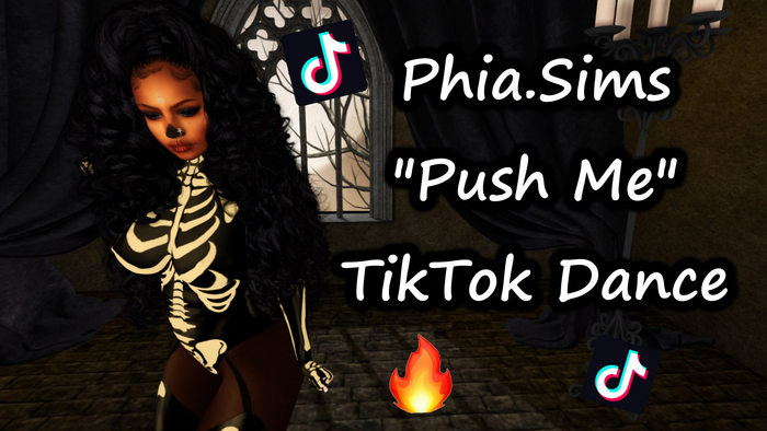 Phia.Sims Push Me TikTok Dance Animation