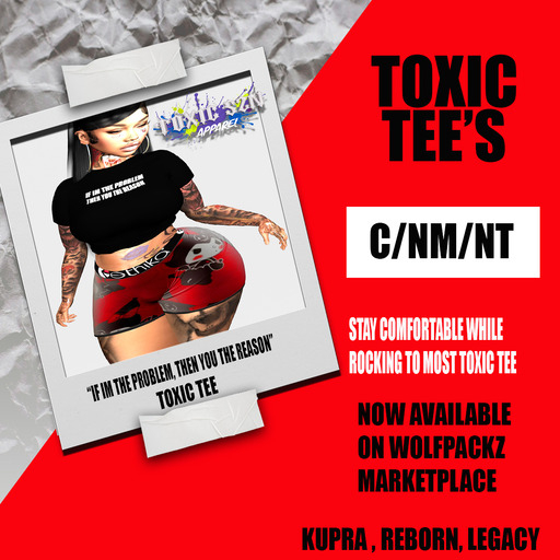 TOXIC TEE - IF IM THE PROBLEM (KUPRA , REBORN, LEGACY F)