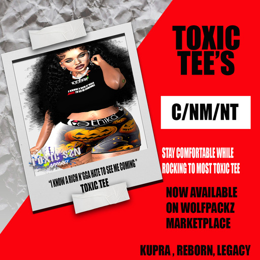 TOXIC TEE - RICH N*GGA  (KUPRA , REBORN, LEGACY F)