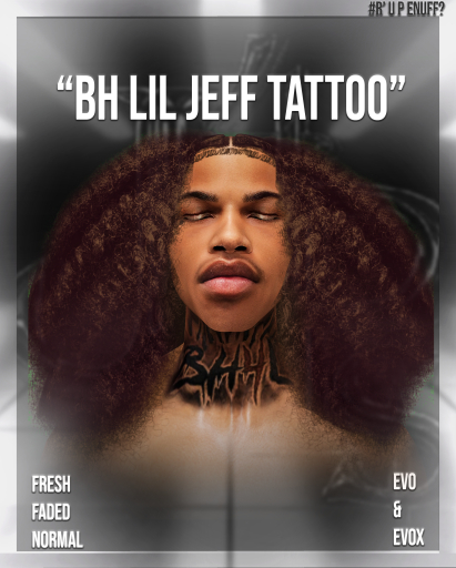 #Just4P$ "Lil Jeff" Neck Tattoo EVO & EVOX