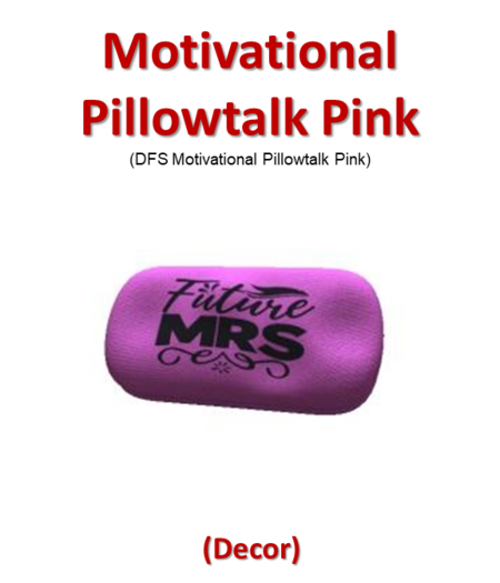 DFS Motivational Pillowtalk Pink (DFS - Texture Only)