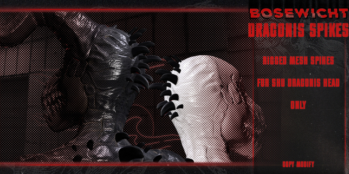 BOSEWICHT DRACONIS SPIKES