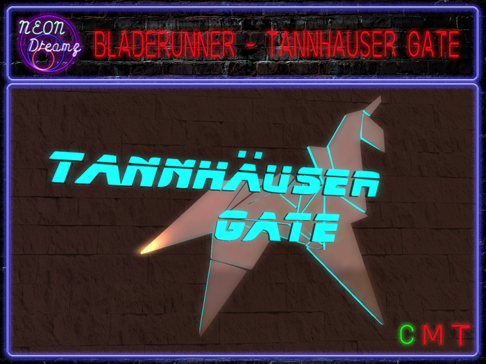 Neon Dreamz - Tannhauser Gate