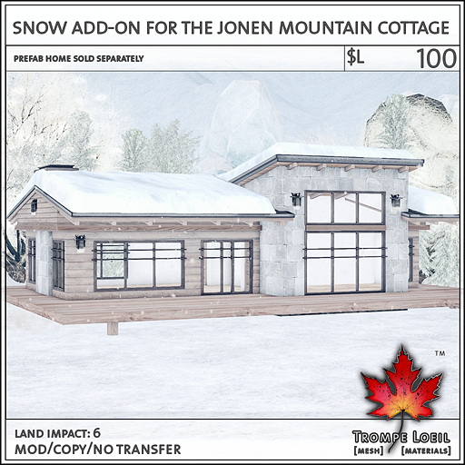 Trompe Loeil - Snow Add-On for Jonen Mountain Cottage [mesh]