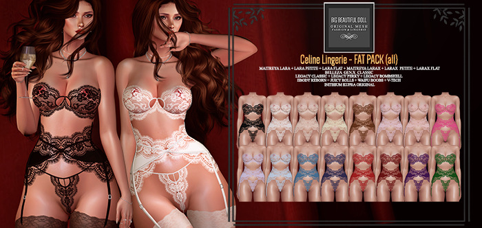 CELINE FAT PACK ALL Maitreya LaraX Lingerie ebody Lingerie legacy lingerie waifus lingerie