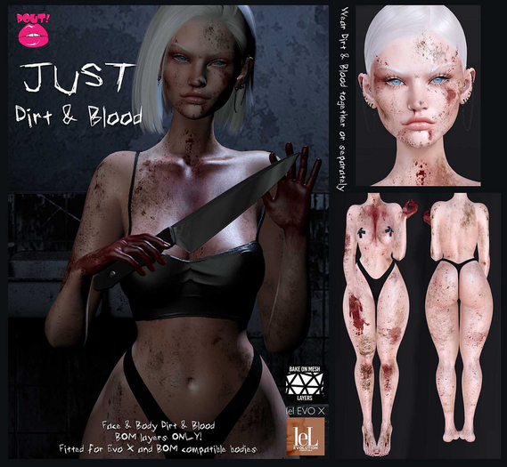 [POUT!] JUST Dirt & Blood
