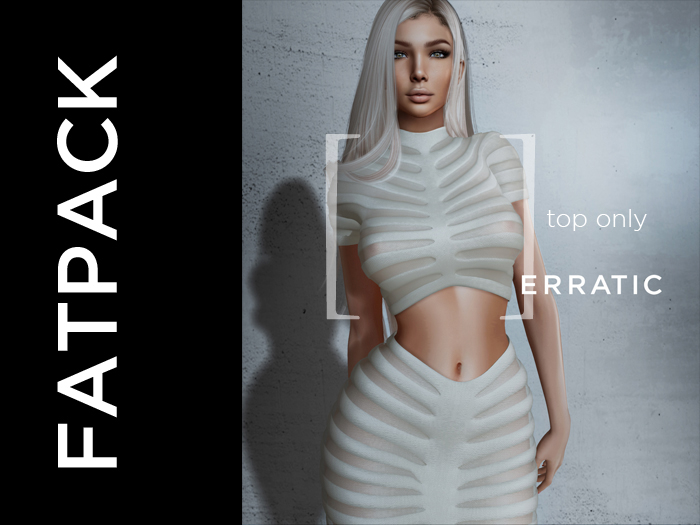 erratic / aire - top / FATPACK (Maitreya LaraX, Lara PetiteX / Legacy Classic + Perky / eBody Reborn) 