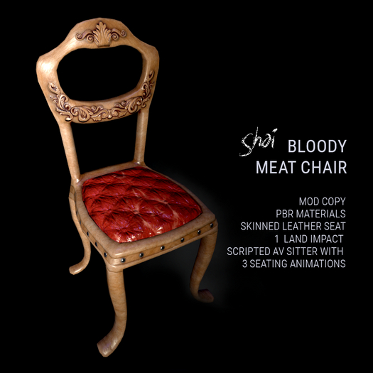 *Shai* Bloody Meat Chair